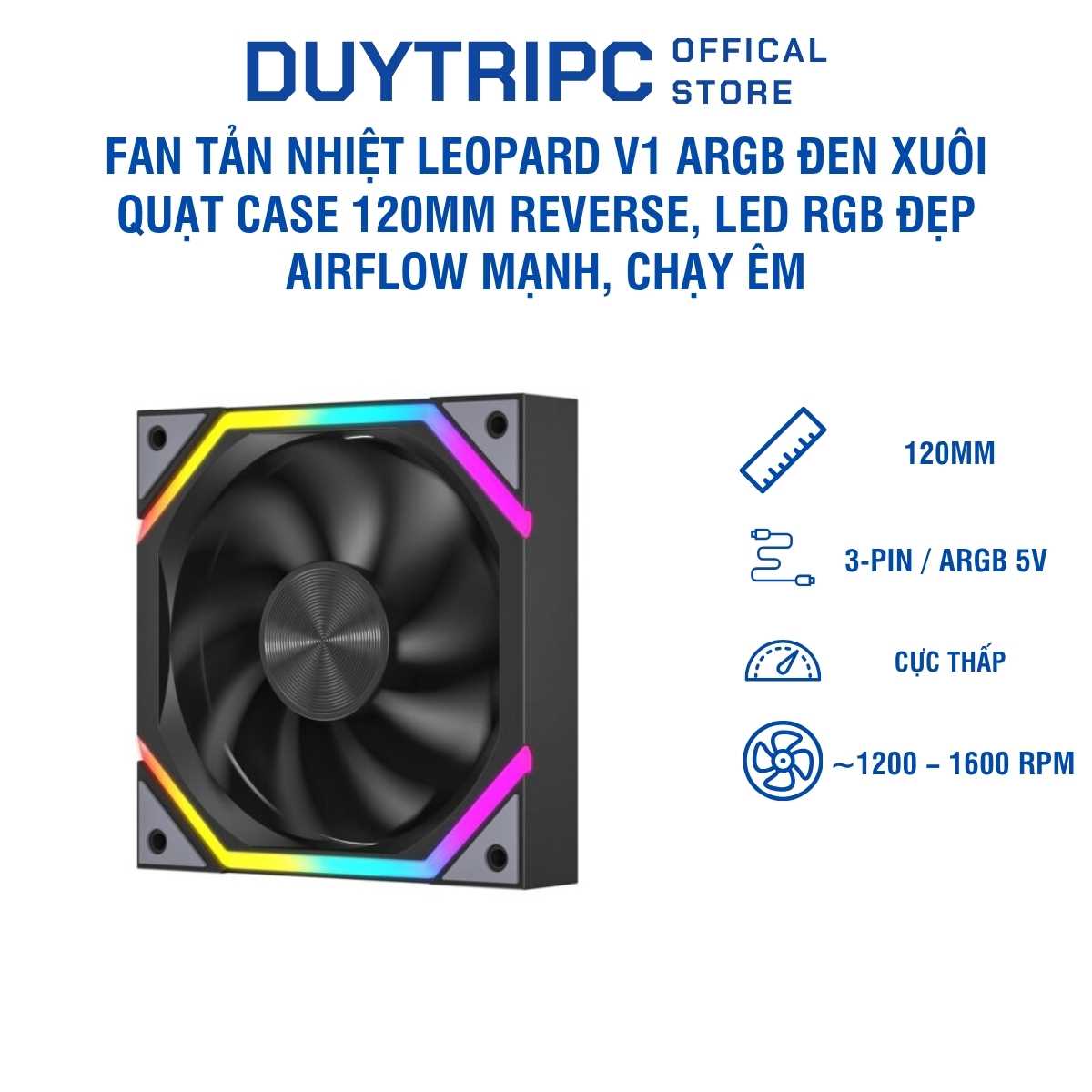 Fan Tản Nhiệt Leopard V1 ARGB Đen Xuôi – Quạt Case RGB Hiệu Năng Cao, Làm Mát Mạnh, Đèn LED ARGB Đẹp Mắt